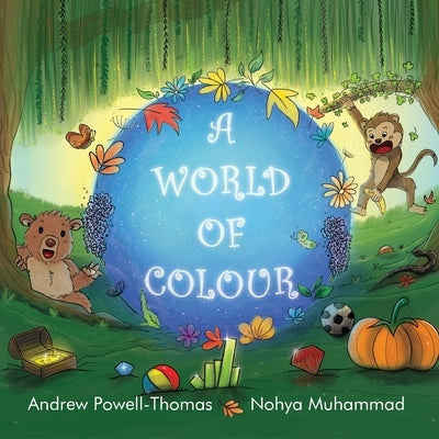 A world of colour by Powell-Thomas, Andrew