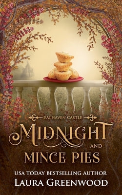 Midnight & Mince Pies by Greenwood, Laura