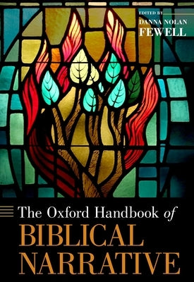 Oxford Handbook of Biblical Narrative by Fewell, Danna Nolan