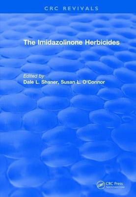 Revival: The Imidazolinone Herbicides (1991) by Shaner, Dale L.