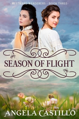 Season of Flight by Castillo, Angela