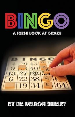 Bingo by Shirley, Delron R.