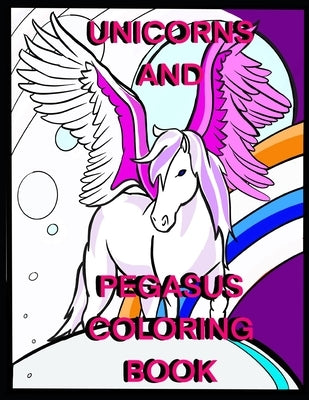 Unicorns and Pegasus Coloring Book by Creations, Spanglers
