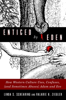 Enticed by Eden by Schearing, Linda S.