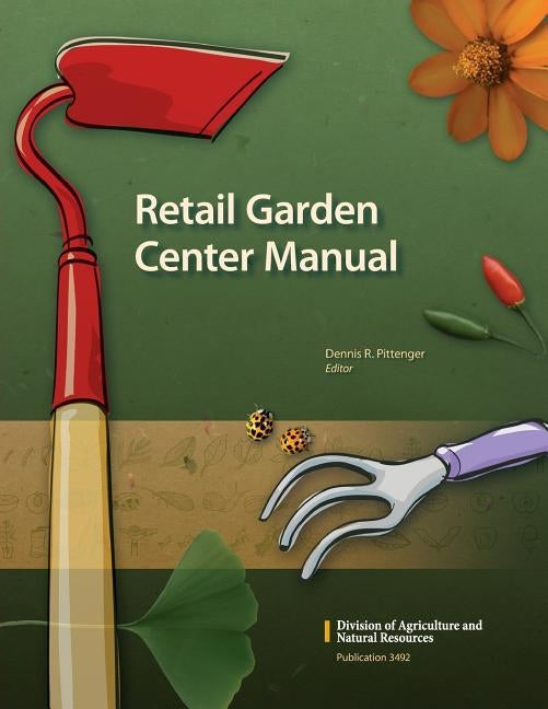 Retail Garden Center Manual by Pittinger, Dennis