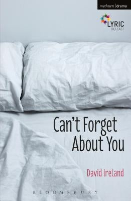 Can't Forget about You by Ireland, David