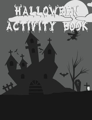 Halloween Activity Book: 8.5" X 11" Notebook College Ruled Line Paper by Publishing, Econo