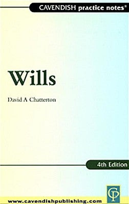 Practice Notes on Wills by Chatterton, David