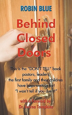 Behind Closed Doors by Blue, Robin