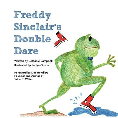 Freddy Sinclair's Double Dare by Campbell, Bethanie