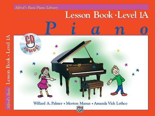 Alfred's Basic Piano Library Lesson Book, Bk 1a: Book & CD by Palmer, Willard A.