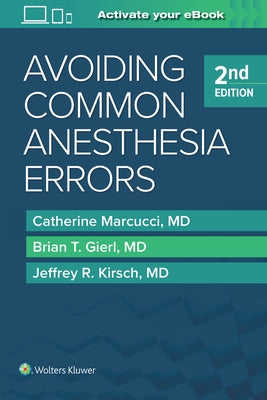 Avoiding Common Anesthesia Errors by Marcucci, Catherine