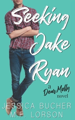 Seeking Jake Ryan by Bucher, Jessica