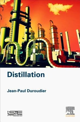 Distillation by Duroudier, Jean-Paul