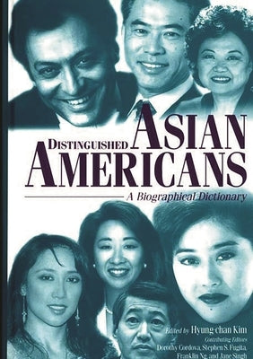 Distinguished Asian Americans: A Biographical Dictionary by Chuong, Chung H.
