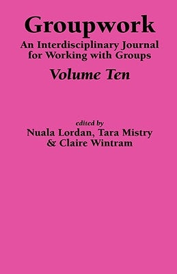 Groupwork Volume Ten by Lordan, N.