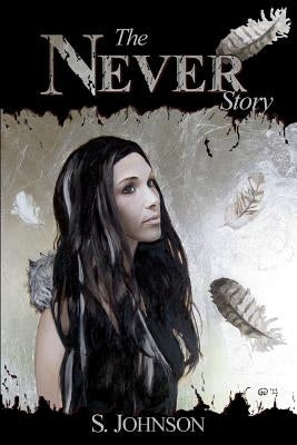 The Never Story by Gardner, Gavin T.