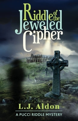 Riddle of the Jeweled Cipher by Aldon, L. J.