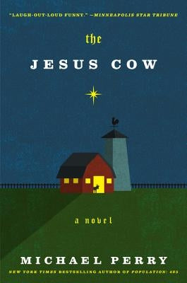 The Jesus Cow by Perry, Michael