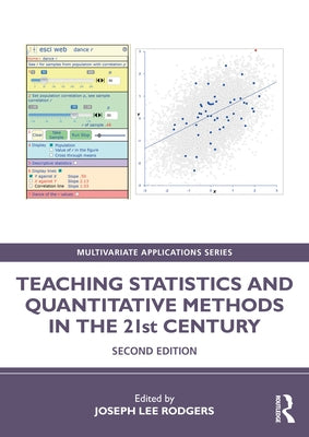 Teaching Statistics and Quantitative Methods in the 21st Century by Rodgers, Joseph Lee