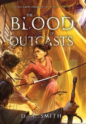 The Blood of Outcasts by Smith, D. a.