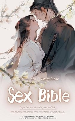 Sex Bible by Liu, Jirong