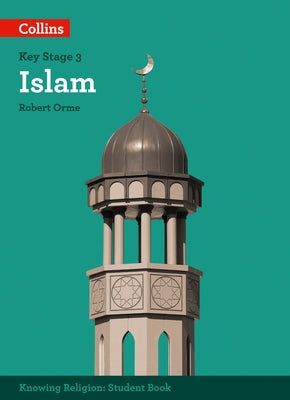 Ks3 Knowing Religion - Islam by Orme, Robert