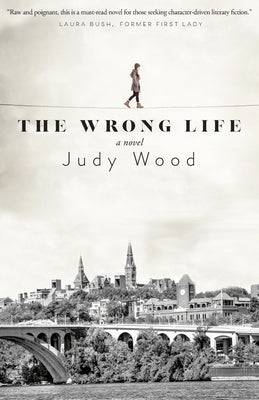 The Wrong Life by Wood, Judy