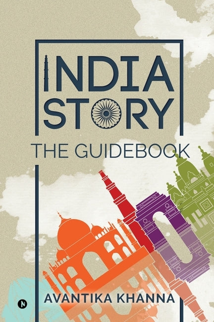 India Story: The Guidebook by Avantika Khanna