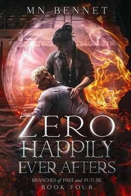 Zero Happily Ever Afters by Bennet, Mn