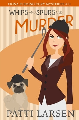 Whips and Spurs and Murder by Gaudet, Christina