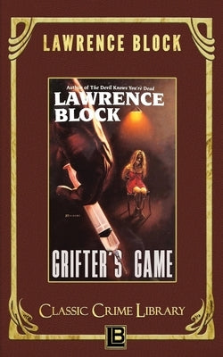 Grifter's Game by Block, Lawrence