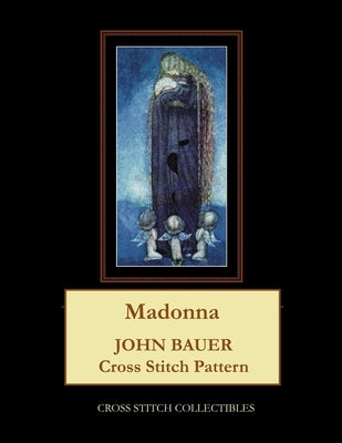 Madonna: John Bauer Cross Stitch Pattern by George, Kathleen