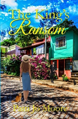 The King's Ransom by Moore, Patti Jo