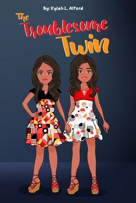 The Troublesome Twin by Alford, Carmen