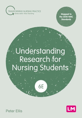 Understanding Research for Nursing Students by Ellis, Peter