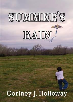 Summer's Rain by Holloway, Cortney