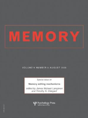 Memory Editing Mechanisms: A Special Issue of Memory by Gathercole, Susan E.