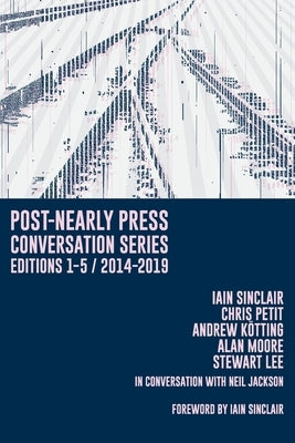 Post-Nearly&#8200;press&#8200; Conversation&#8200;series Editions 1-5/2014-2019 by Jackson, Neil