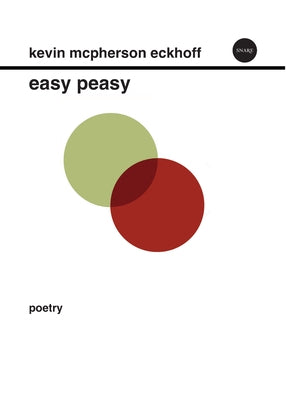 Easy Peasy by McPherson Eckhoff, Kevin
