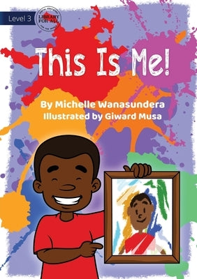 This Is Me! by Wanasundera, Michelle