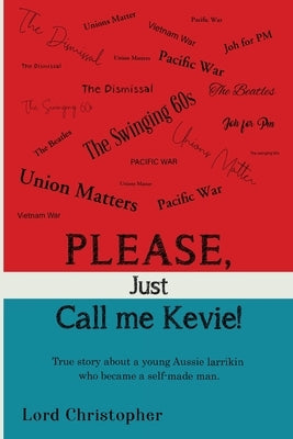 Please, Just Call Me Kevie! by Christopher, Lord