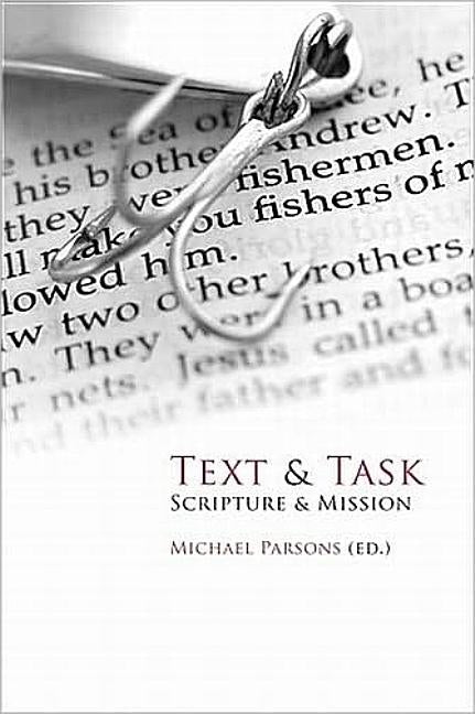 Text and Task: Scripture and Mission by Parsons, Michael