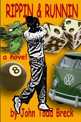 Rippin & Runnin by Breck, John