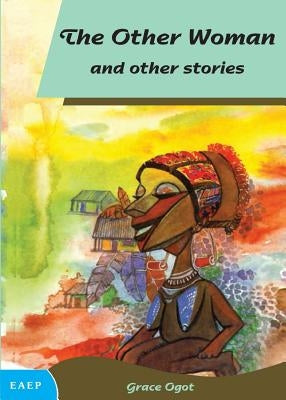 The Other Woman by Ogot, Grace