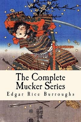 The Complete Mucker Series: All Three Mucker Novels by Anderson, Taylor