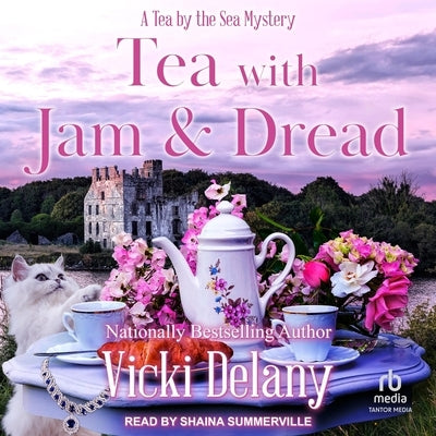 Tea with Jam & Dread by Delany, Vicki