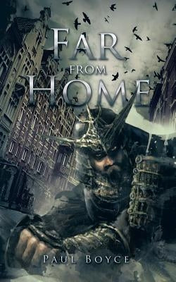 Far from Home by Boyce, Paul