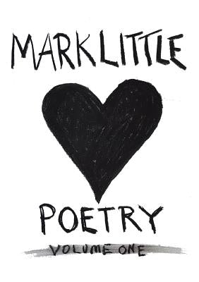Poetry: Volume One by Little, Mark