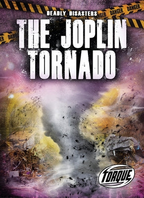 The Joplin Tornadoes by Sommer, Nathan